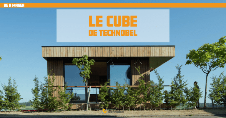 Le Cube, l’arme pédagogique de Technobel !